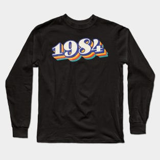 1984 Birthday Long Sleeve T-Shirt